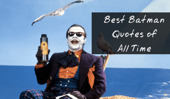 best batman quotes 1989 tim burton batman joker jack nicholson