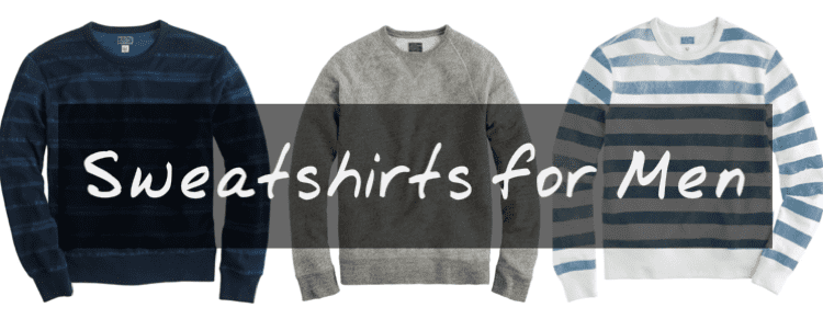 Best Mens Sweatshirts for 2015 2016 Season