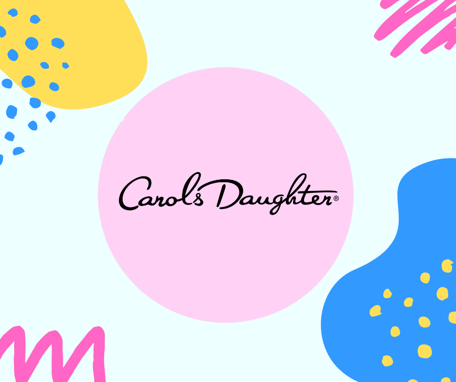 Carol's Daughter Promo Code this Spring!! - Coupon Codes, Sale & Discount