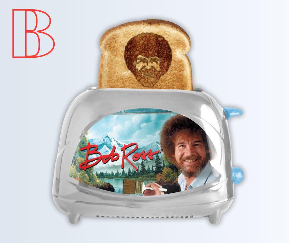 Bob Ross Toaster