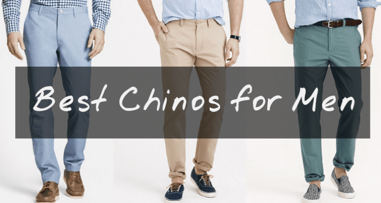 14 Chinos for Men in 2019 - Best Mens Spring Cotton Slim Fit Chino Pants